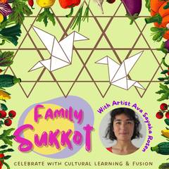 Banner Image for Family Cross Cultural Sukkot with Ava Sayaka Rosen